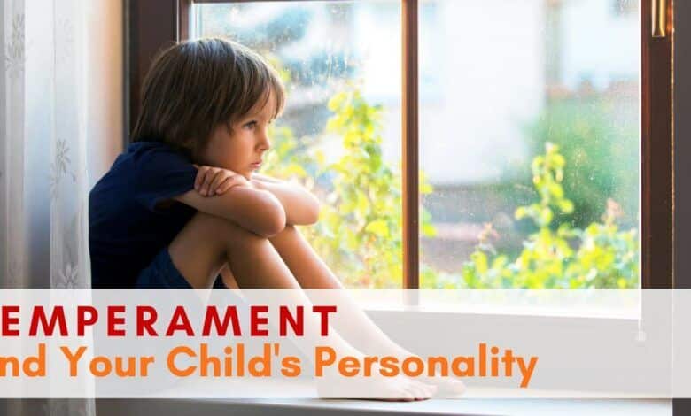 Temperament and Your Child