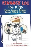Finanzas 101 para niños: lecciones de dinero que los niños no pueden perderse 